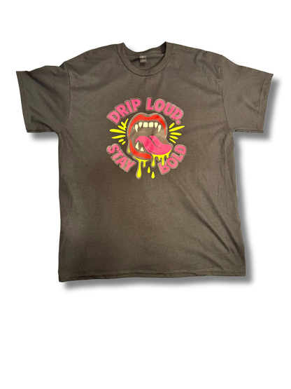 Drip Loud. Stay Bold. - Mouth Drippin'
